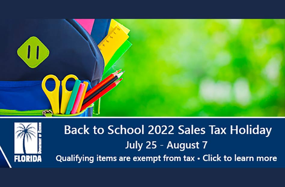\Florida's 2022 BacktoSchool Sales Tax Holiday begins today, Monday