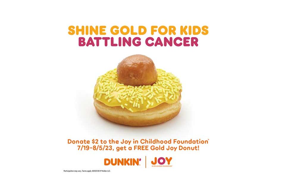 Join Dunkin' in the Fight Against Childhood Cancer: Enjoy a Free Gold ...