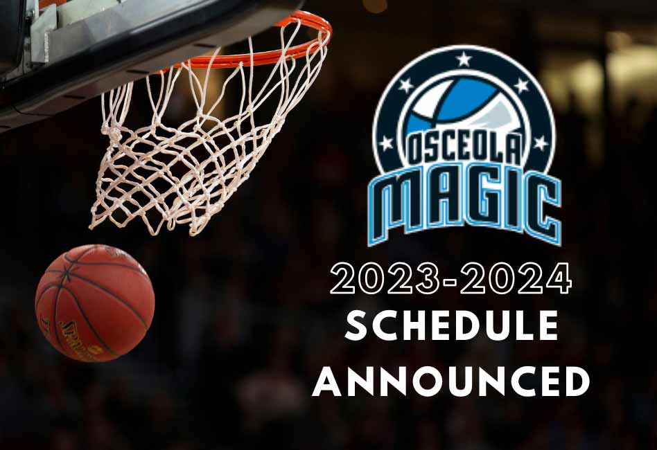 Osceola Magic Unveils Inaugural 202324 Schedule Home Opener Set for