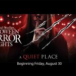 Experience the Terror of ‘A Quiet Place’ at Universal Orlando’s New Halloween Horror Nights Haunted House: ‘If They Hear You, They Hunt You