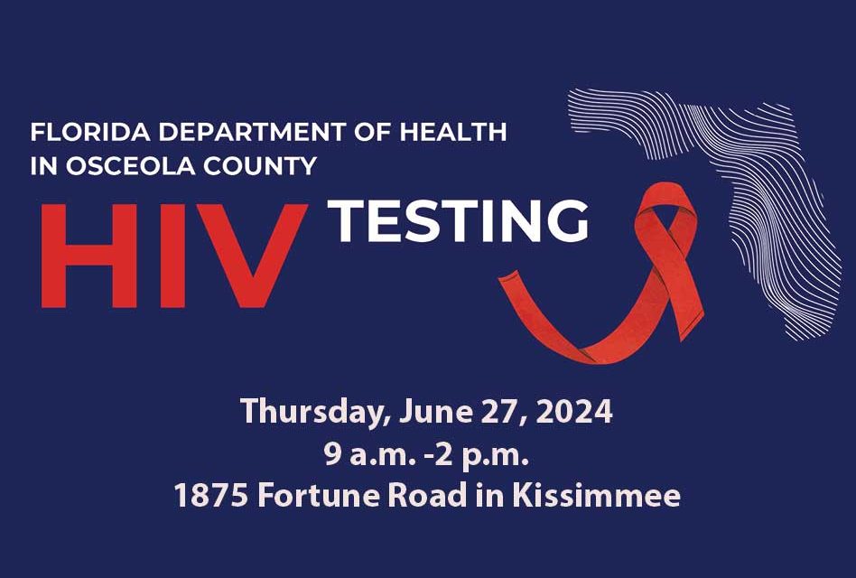 FDOH-Osceola to Host HIV Awareness and Testing Event on June 27 in Kissimmee