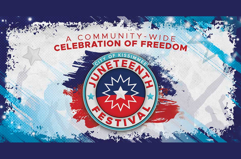 Experience the Celebration: City of Kissimmee’s Juneteenth Festival to Bring Community Together This Saturday June 15