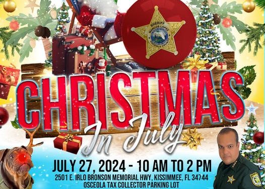 Christmas In July with the Osceola County Sheriff’s Office